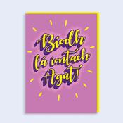 Just to Say <br /> Bíodh lá iontach agat! image