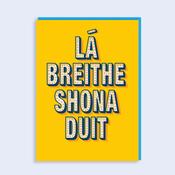 Just to Say <br /> Lá breithe shona duit image