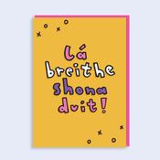 Just to Say <br /> Lá breithe shona duit! image