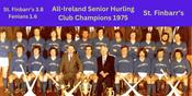 St Finbarr’s 1975 All-Ireland Club Hurling Champions