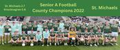St Michaels 2022 County Senior A Football Champions