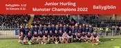 Ballygiblin 2022 Munster Junior Hurling Champions