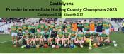 Castlelyons 2023 Premier Intermediate Hurling County Champions