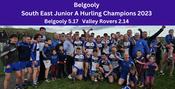 Belgooly 2023 South East Junior A Hurling Champions