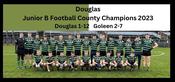 Douglas 2023 Junior B Football County Champions