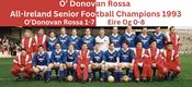 O Donovan Rossa 1993 All-Ireland Senior Football Champions