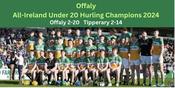 Offaly 2024 All-Ireland Under 20 Hurling Champions