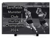 Sarsfields 2024 Munster Club Hurling Champions Engraved Slate
