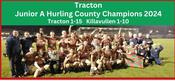 Tracton 2024 Junior A Hurling County Champions