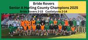 Bride Rovers 2025 Senior A Hurling Champions image