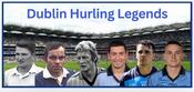 Dublin Hurling Legends