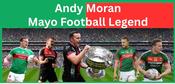 Andy Moran Mayo Football Legend image