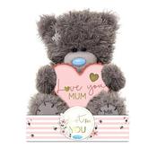 Me to You M7 Love You Mum