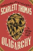 Oligarchy by Scarlett Thomas image