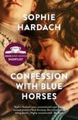 Confession with Blue Horses by Sophie Hardach image