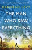 The Man Who Saw Everything by Deborah Levy image