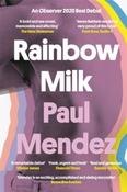 Rainbow Milk by Paul Mendez (Paperback) image
