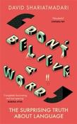Don't Believe A Word : The Surprising Truth About Language by David Shariatmadari image