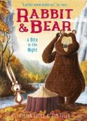 A Bite in the Night (Rabbit &amp;amp; Bear 4) by Julian Gough &amp;amp; Jim Field image