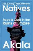 Natives : Race and Class in the Ruins of Empire by Akala image