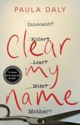 Clear My Name by Paula Daly image