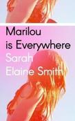 Marilou is Everywhere by Sarah Elaine Smith image