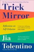 Trick Mirror by Jia Tolentino (Paperback) image