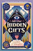 All Our Hidden Gifts by Caroline O'Donoghue image