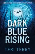 Dark Blue Rising by Teri Terry image