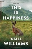 This Is Happiness by Niall Williams image