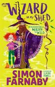 The Wizard In My Shed by Simon Farnaby image