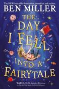 The Day I Fell Into a Fairytale by Ben Miller image
