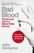 Bad Blood : Secrets and Lies in a Silicon Valley Startup by John Carreyrou image