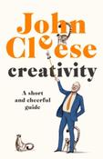 Creativity : A Short and Cheerful Guide by John Cleese image