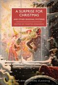 A Surprise for Christmas and Other Seasonal Mysteries edited by Martin Edwards