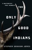 The Only Good Indians by Stephen Graham Jones (Paperback) image