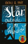 The Star Outside my Window by Onjali Q. Ra?f