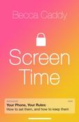 Screen Time by Becca Caddy