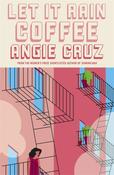 Let it Rain Coffee by Angie Cruz image