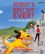 Scout's Best Day Ever! by Jennifer Farley image