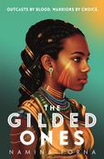 The Gilded Ones by Namina Forna image