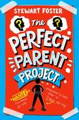 The Perfect Parent Project by Stewart Foster image