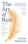 The Art of Rest : How to Find Respite in the Modern Age image