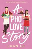 A Pho Love Story by Loan Le image
