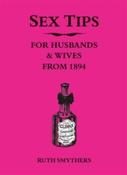 Sex Tips for Husbands and Wives from 1894 by Ruth Smythers image