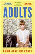 Adults by Emma Jane Unsworth (Paperback) image
