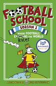 Football School Season 1: Where Football Explains the World by Alex Bellos, Ben Lyttleton &amp;amp; Spike Gerrell image