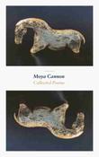 Collected Poems by Moya Cannon