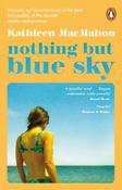 Nothing But Blue Sky by Kathleen MacMahon (Paperback) image