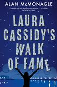 Laura Cassidy's Walk of Fame by Alan McMonagle (Paperback)